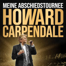 Howard Carpendale - Meine Abschiedstournee 28.03.2026 Festhalle Frankfurt
