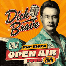 Dick Brave - Back for More - Live 2026 15.08.2026 Trinkkuranlage Open Air