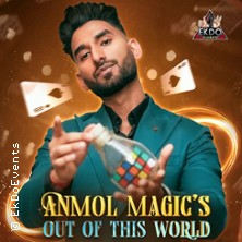 Anmol Magic - Out of this world - Europe Tour 2026 13.03.2026 Dietzenbacher Capitol