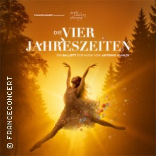 Die Vier Jahreszeiten - Ballett 31.10.2026 myticket Jahrhunderthalle Frankfurt