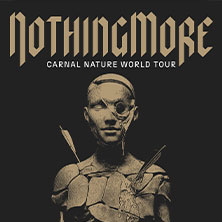 Nothing More - Europe Fall 2025 Tour - with Catch Your Breath, Solence & Ankor 28.11.2025 Batschkapp