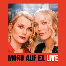 Mord auf Ex Live - Zusatztermine 2026 17.01.2026 Festhalle Frankfurt