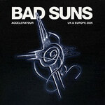 Bad Suns - Support: Soap