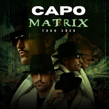 Capo - Matrix Tour 2026 18.04.2026 Batschkapp