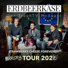 Erdbeerkäse Podcast - Strawberry Cheese Forever Ever - Europa Tour Frankfurt