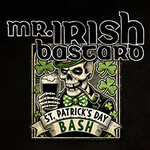 Mr. Irish Bastard - St. Patrick's Day Bash