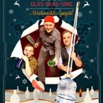GlasBlasSing - Das Weihnachtsspecial: Süßer die Flaschen nie klingen!