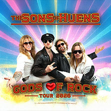 The Sons Of Huens - Gods Of Rock Tour 2026 14.04.2026 Batschkapp