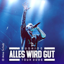 BUSHIDO - Alles wird gut - Tour 2026 18.01.2026 Festhalle Frankfurt