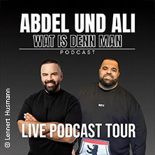 Abdel Boudii und Ali Bumaye - Wat is denn man!? – Live Podcast 22.12.2025 Kabarett Die Käs