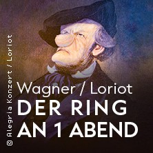 Loriot - Der Ring an einem Abend 04.02.2026 Laeiszhalle Hamburg