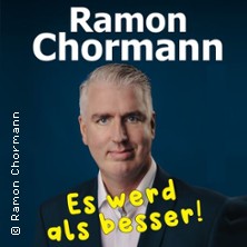 Ramon Chormann - Es werd als besser! 29.03.2026 Stadthalle Aschaffenburg