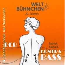 Der Kontrabass von Patrick Süskind 30.10.2026 Ev. Gemeindehaus Wachenbuchen