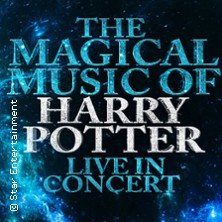 The Magical Music of Harry Potter - Live in Concert 03.01.2027 Hugenottenhalle