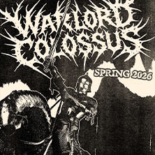 Warlord Colossus 12.05.2026 Nachtleben