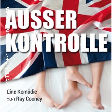 Ausser Kontrolle - Irrwitzige Komödie von Kultautor Ray Cooney 26.12.2025 Die Komödie