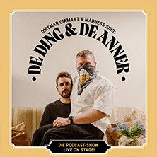 DE DING & DE ANNER - Die Podcast Show – Live on Stage! 13.12.2026 Batschkapp