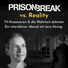 Prison Break vs. Reality mit Jens Söring / TV-Knastserien & die Wahrheit dahinter 20.11.2026 Frankfurter Hof Seppche